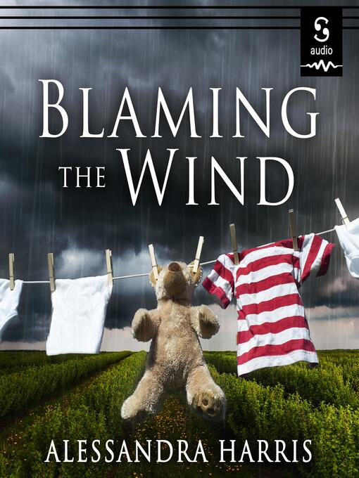 Title details for Blaming the Wind by Alessandra Harris - Wait list